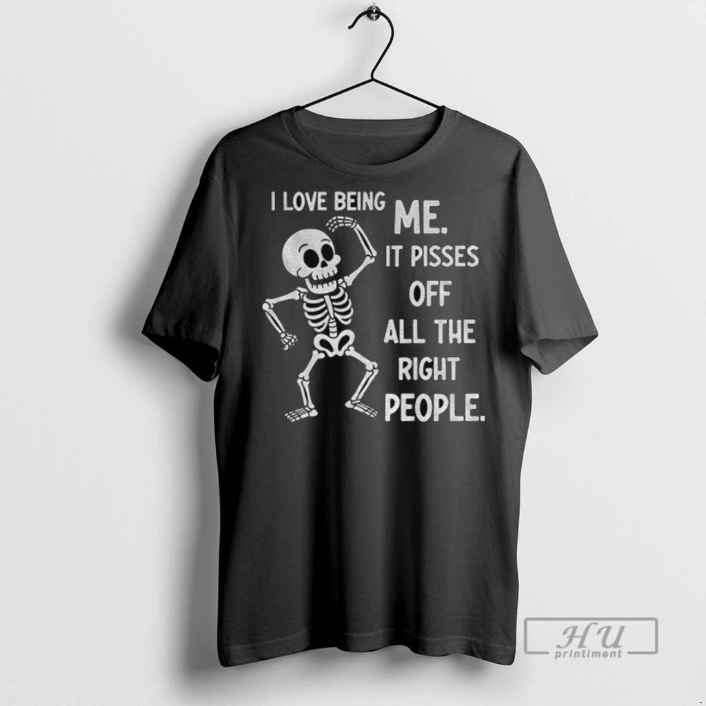 Officials Skeleton I Love Being Me It Pisses Off All - Adult & Kids T-Shirts, Sweatshirts & Hoodies apparel design preview 1