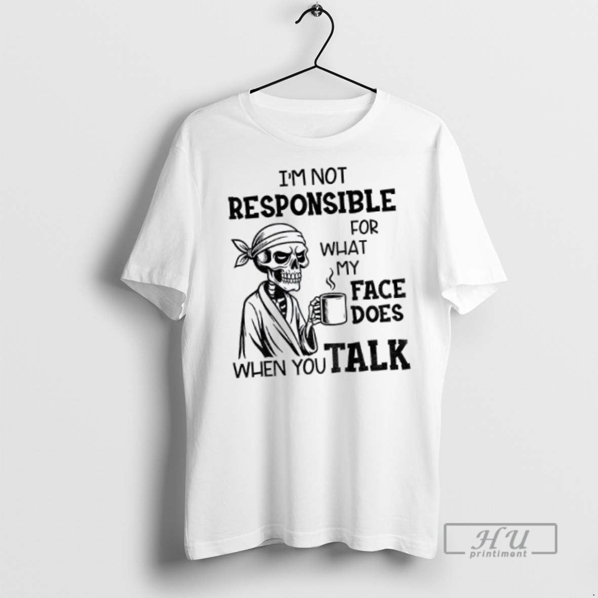 Officials Skeleton Drink Coffee Im Not Responsible - Adult & Kids T-Shirts, Sweatshirts & Hoodies apparel design preview 1