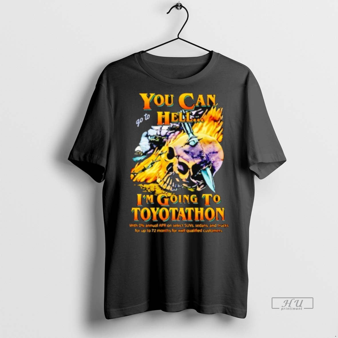 Officials Skull You Can Go To Hell Im Going - Adult & Kids T-Shirts, Sweatshirts & Hoodies apparel design preview 1