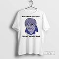 Officials Solomon Grundy Want Pants Too - Adult & Kids T-Shirts, Sweatshirts & Hoodies apparel design preview 1