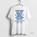 Officials Sometimes You Just Need To Drink Tequila - Adult & Kids T-Shirts, Sweatshirts & Hoodies apparel design preview 1