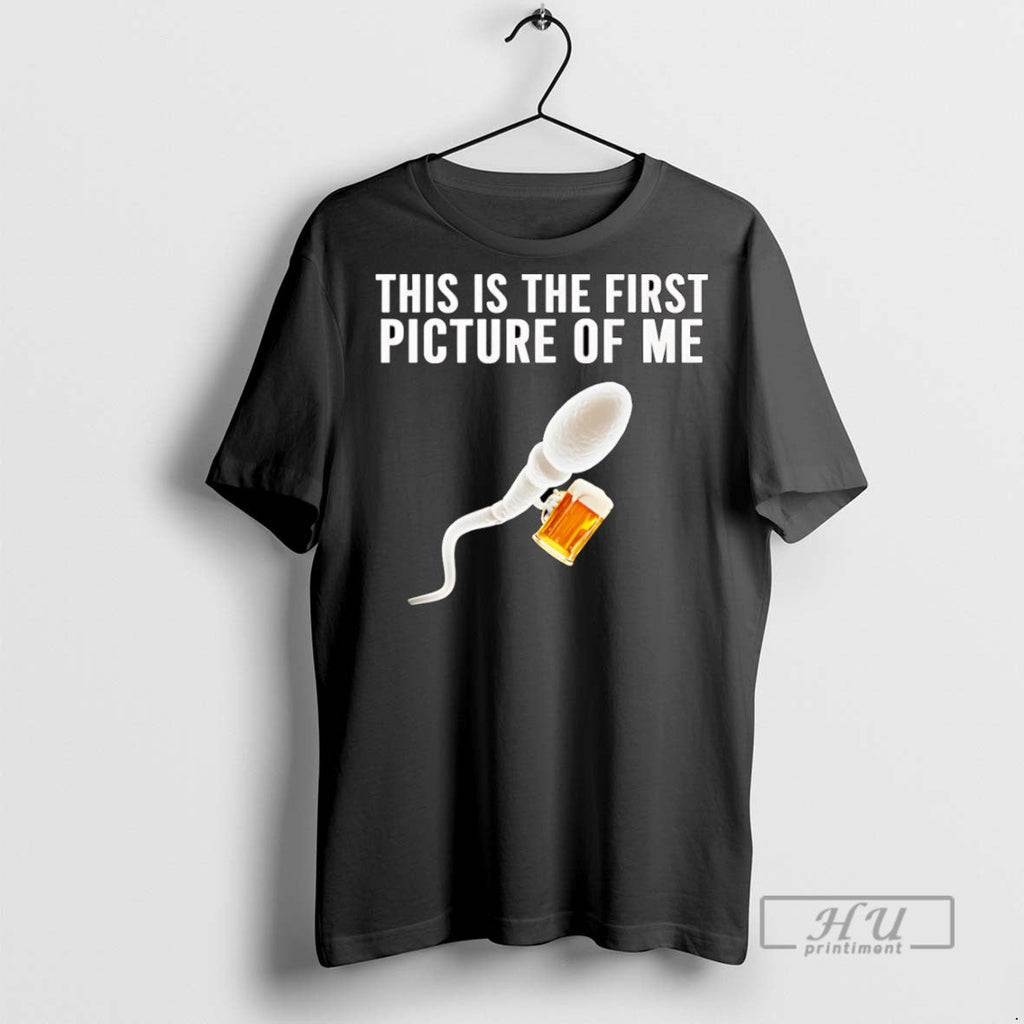 Officials Sperm Beer This Is The First Picture Of Me - Adult & Kids T-Shirts, Sweatshirts & Hoodies apparel design preview 1