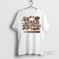 Officials Starbucks Im On The Autumn Spectrum - Adult & Kids T-Shirts, Sweatshirts & Hoodies apparel design preview 1