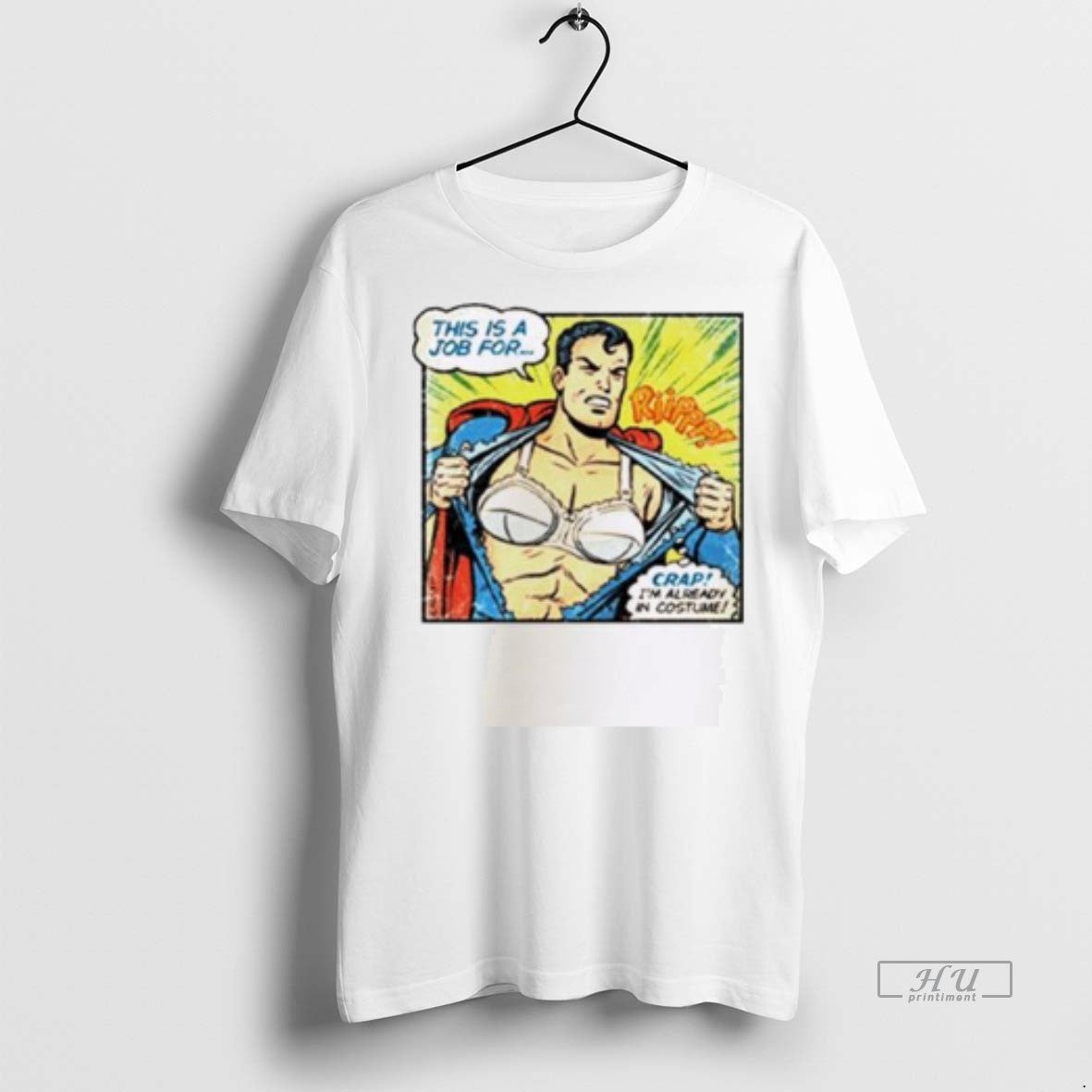 Officials Superman Bra This Is A Job For Crap Im - Adult & Kids T-Shirts, Sweatshirts & Hoodies apparel design preview 1