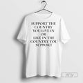 Officials Support The Country You Live In Or - Adult & Kids T-Shirts, Sweatshirts & Hoodies apparel design preview 1