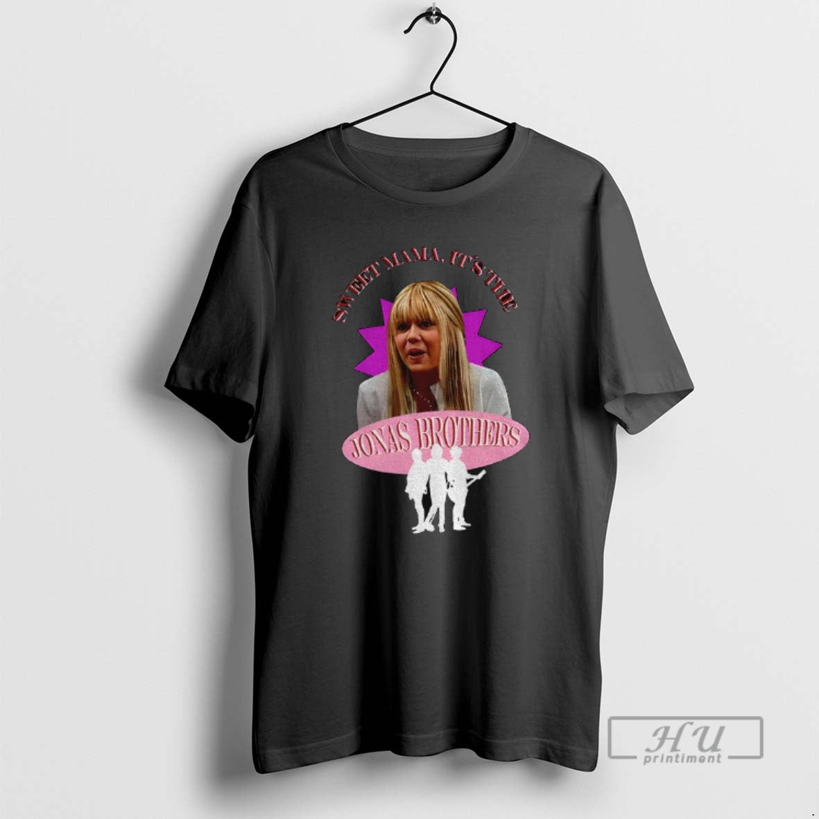 Officials Sweet Mama Its The Jonas Brothers Hannah - Adult & Kids T-Shirts, Sweatshirts & Hoodies apparel design preview 1