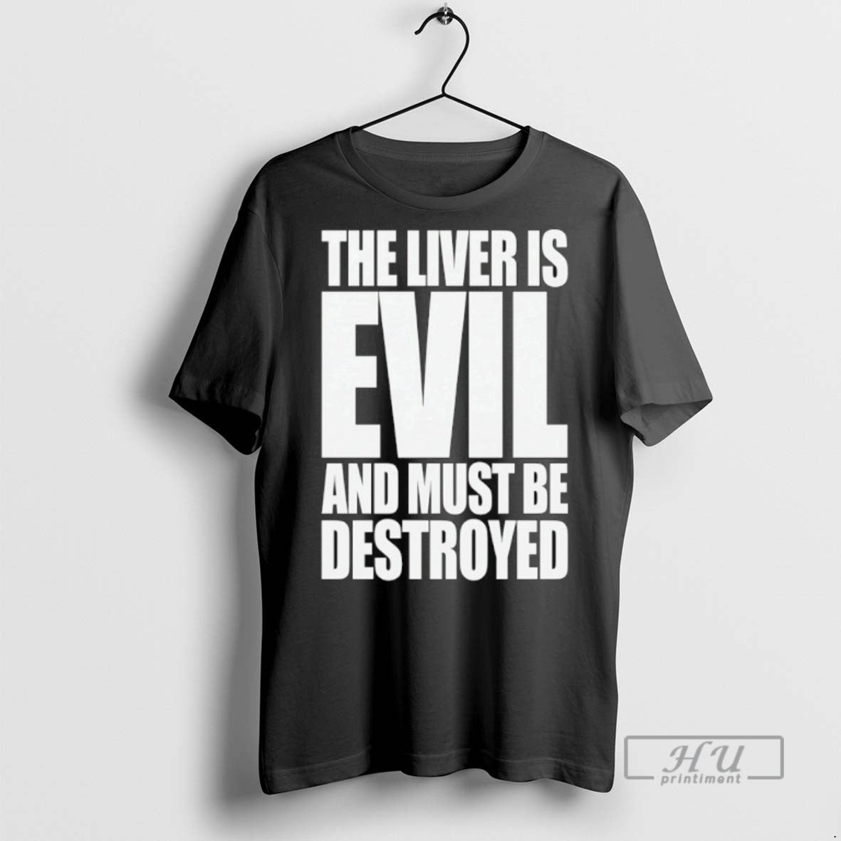 Officials The Liver Is Evil And Must Be Destroyed - Adult & Kids T-Shirts, Sweatshirts & Hoodies apparel design preview 1