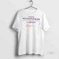 Officials These Mothafuckas Are Crazy Sweater - Adult & Kids T-Shirts, Sweatshirts & Hoodies apparel design preview 1
