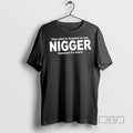 Officials This Is Allowed To Say Nigger Because Its - Adult & Kids T-Shirts, Sweatshirts & Hoodies apparel design preview 1