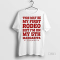Officials This May Be First Rodeo But Im On My 5th - Adult & Kids T-Shirts, Sweatshirts & Hoodies apparel design preview 1