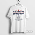 Officials This Is Trump Government Shutdown 2025 - Adult & Kids T-Shirts, Sweatshirts & Hoodies apparel design preview 1