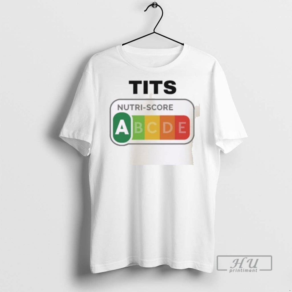 Officials Tits Nutri Score - Adult & Kids T-Shirts, Sweatshirts & Hoodies apparel design preview 1