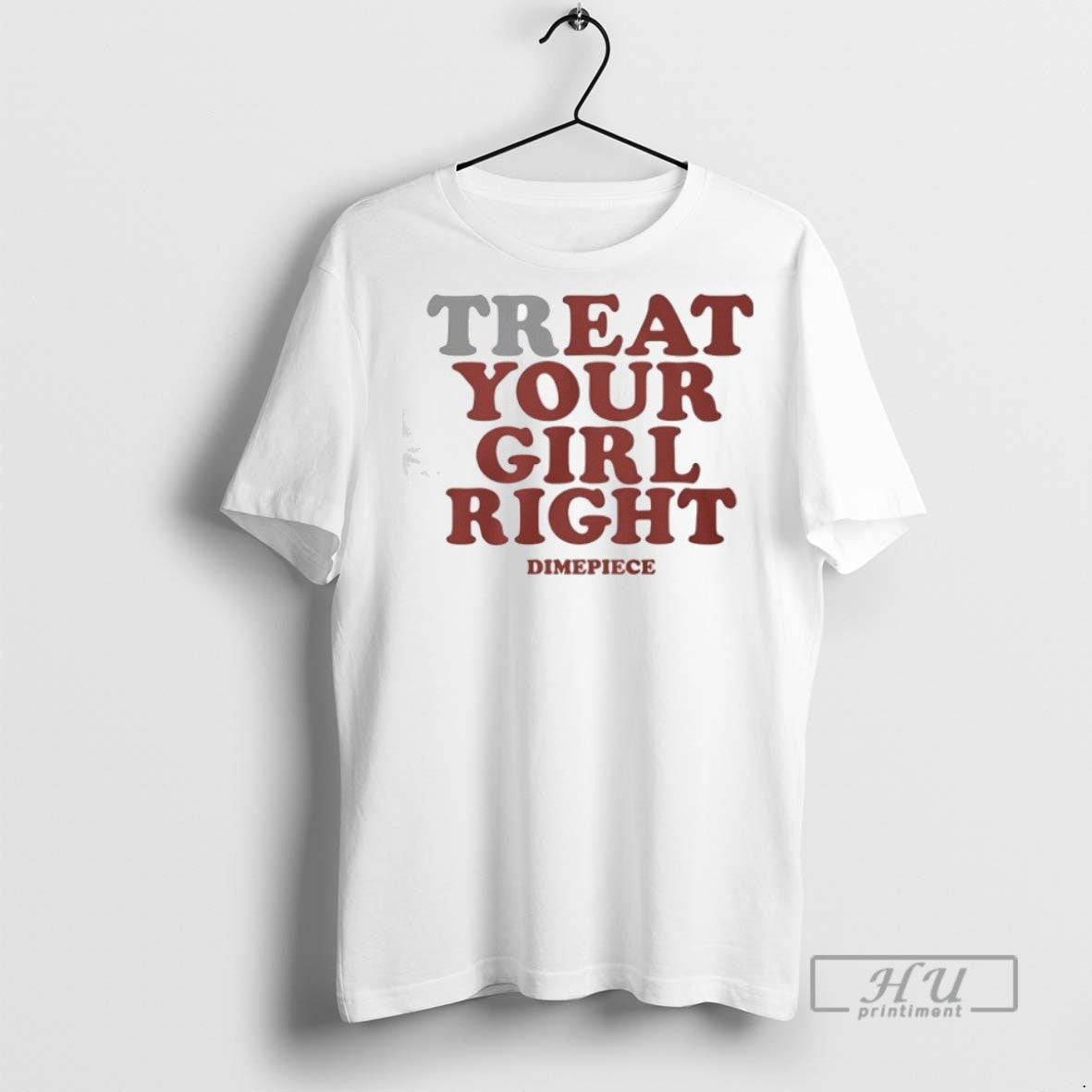 Officials Treat Your Girl Right Dimepiece - Adult & Kids T-Shirts, Sweatshirts & Hoodies apparel design preview 1