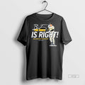 Officials Trending Brice Turang The Is Right Sweater - Adult & Kids T-Shirts, Sweatshirts & Hoodies apparel design preview 1