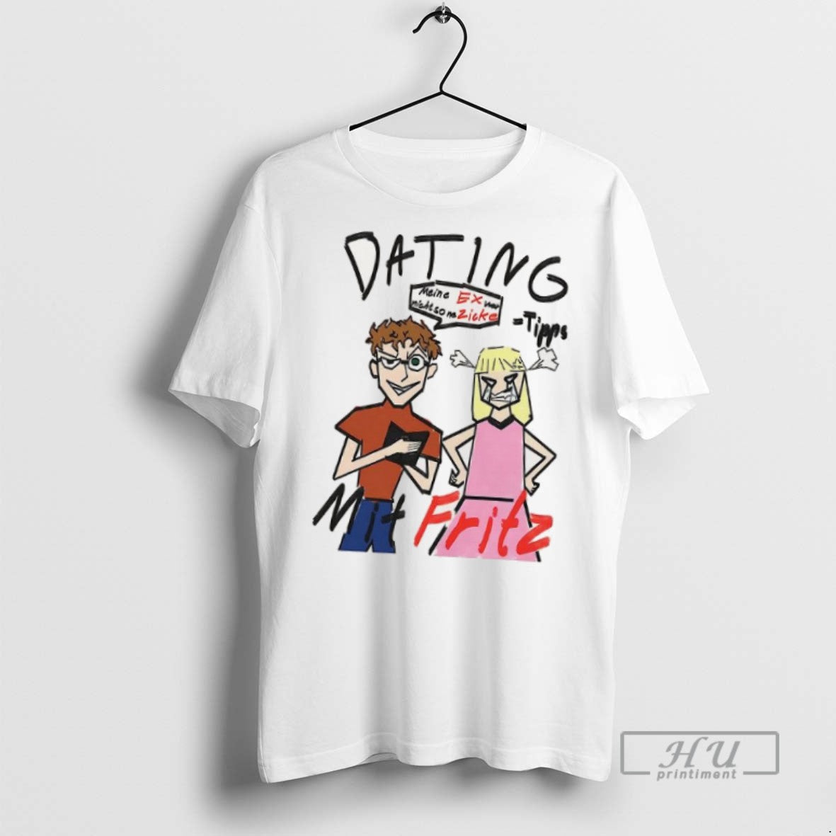 Officials Trending Dating Mit Fritz Meine Ex War - Adult & Kids T-Shirts, Sweatshirts & Hoodies apparel design preview 1