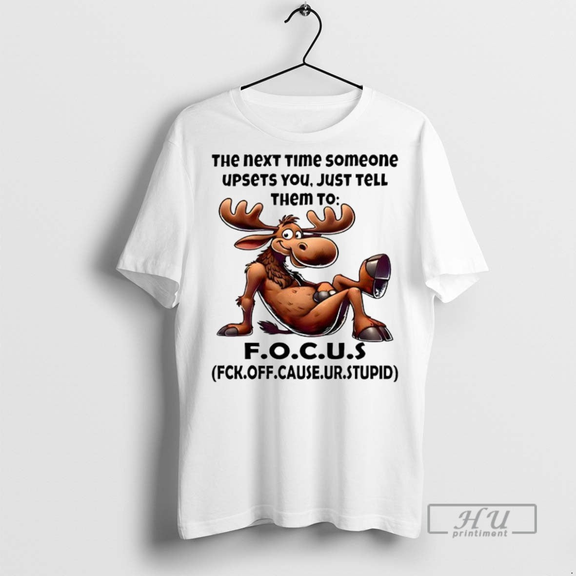 Officials Trending Deer The Next Time Someone Upsets - Adult & Kids T-Shirts, Sweatshirts & Hoodies apparel design preview 1