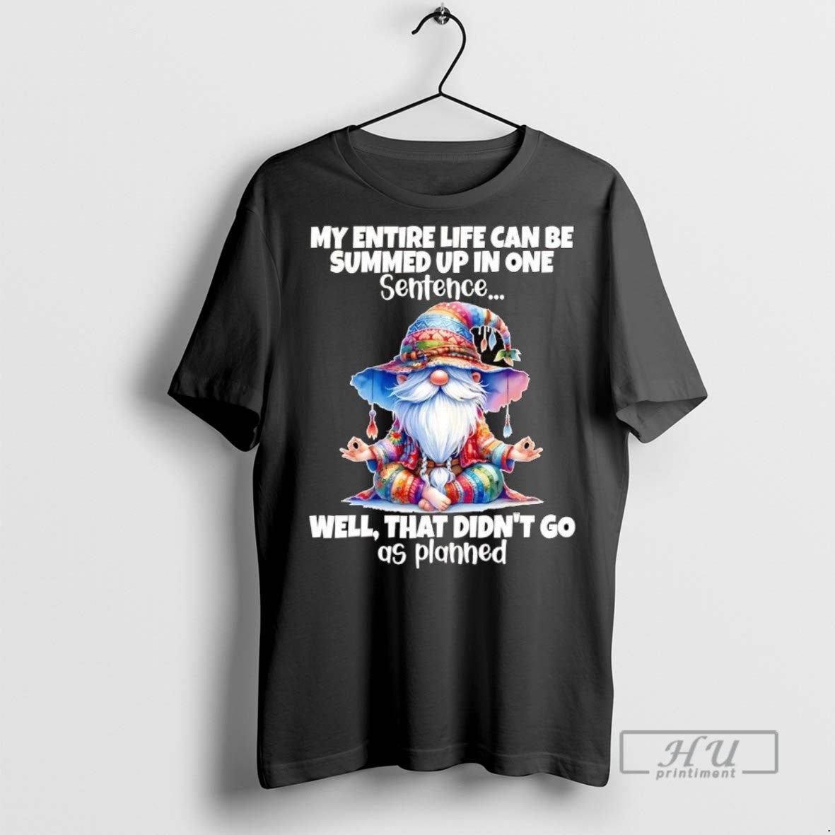 Officials Trending Gnomes My Entire Life Can Be - Adult & Kids T-Shirts, Sweatshirts & Hoodies apparel design preview 1