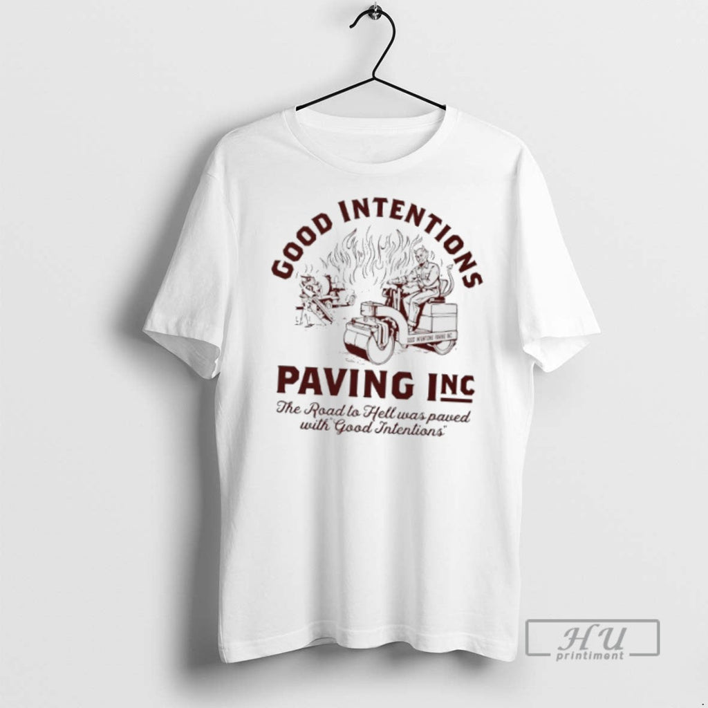 Officials Trending Good Intentions Paving The Road To - Adult & Kids T-Shirts, Sweatshirts & Hoodies apparel design preview 1