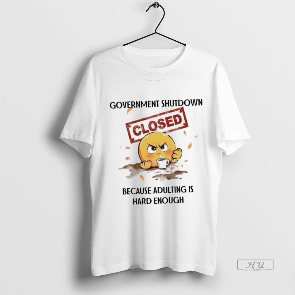 Officials Trending Government Shutdown Closed Because - Adult & Kids T-Shirts, Sweatshirts & Hoodies apparel design preview 1