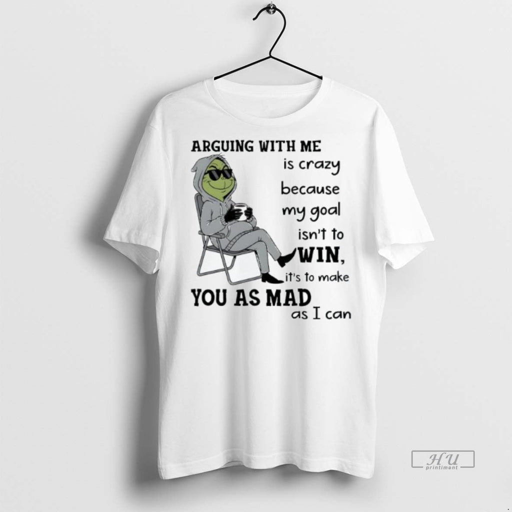 Officials Trending Grinch Arguing With Me Is Crazy - Adult & Kids T-Shirts, Sweatshirts & Hoodies apparel design preview 1