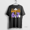 Officials Trending Haunted By 6 7 Six Seven Halloween - Adult & Kids T-Shirts, Sweatshirts & Hoodies apparel design preview 1
