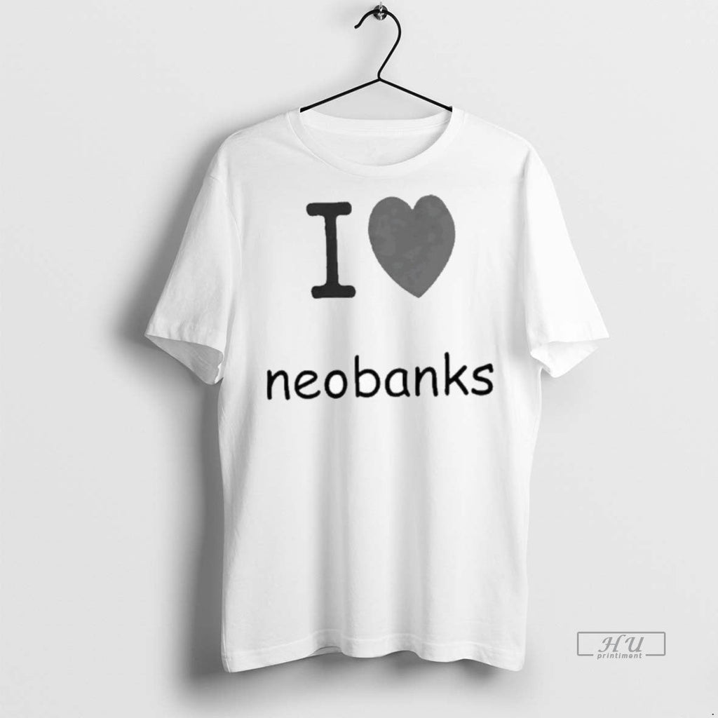 Officials Trending I Love Neobanks Sweater - Adult & Kids T-Shirts, Sweatshirts & Hoodies apparel design preview 1