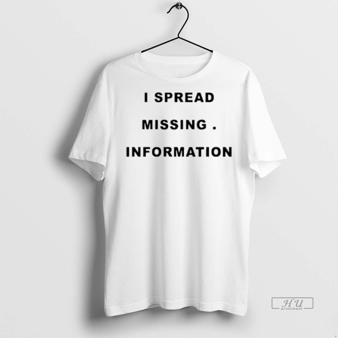 Officials Trending I Spread Missing Information - Adult & Kids T-Shirts, Sweatshirts & Hoodies apparel design preview 1