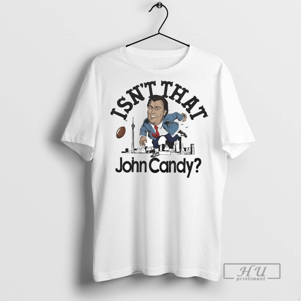 Officials Trending Isnt That John Candy Skyline - Adult & Kids T-Shirts, Sweatshirts & Hoodies apparel design preview 1