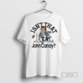 Officials Trending Isnt That John Candy Skyline - Adult & Kids T-Shirts, Sweatshirts & Hoodies apparel design preview 1