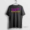 Officials Trending Its All Just A Bunch Of Hocus - Adult & Kids T-Shirts, Sweatshirts & Hoodies apparel design preview 1