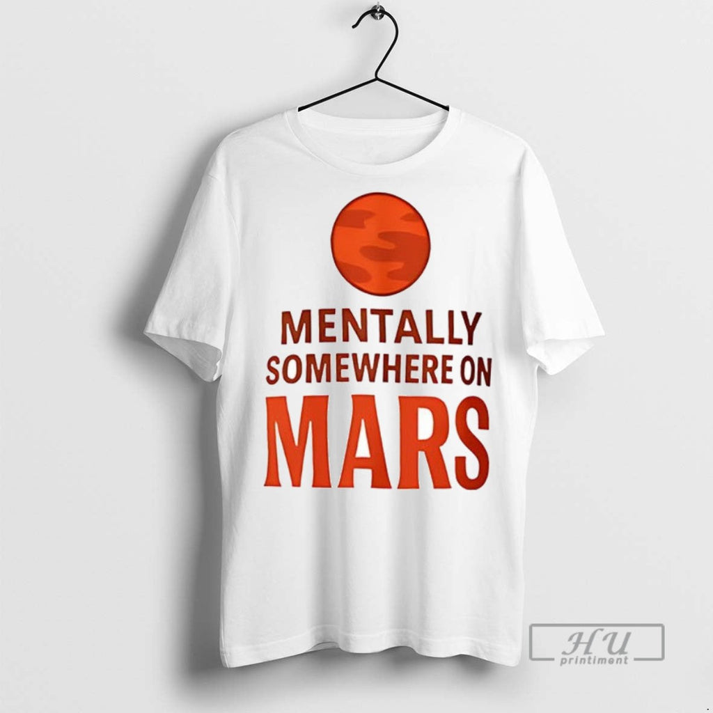 Officials Trending Mentally Somewhere On Mars Ceramic - Adult & Kids T-Shirts, Sweatshirts & Hoodies apparel design preview 1