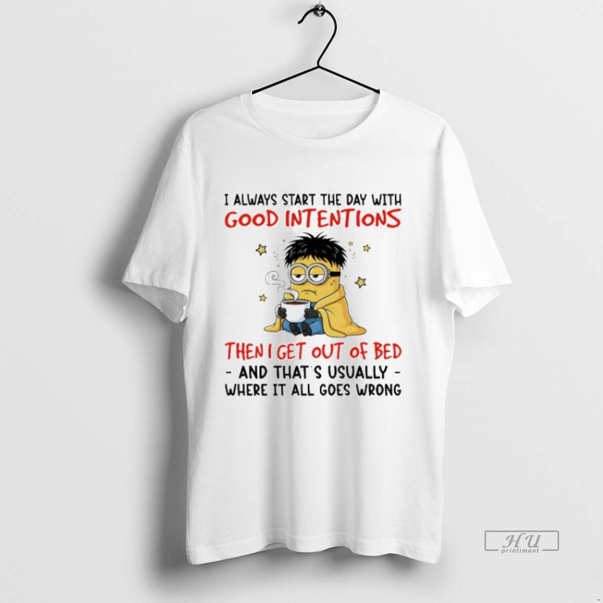 Officials Trending Minion I Always Start The Day With - Adult & Kids T-Shirts, Sweatshirts & Hoodies apparel design preview 1