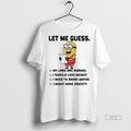 Officials Trending Minion Let Me Guess My Labs Are - Adult & Kids T-Shirts, Sweatshirts & Hoodies apparel design preview 1