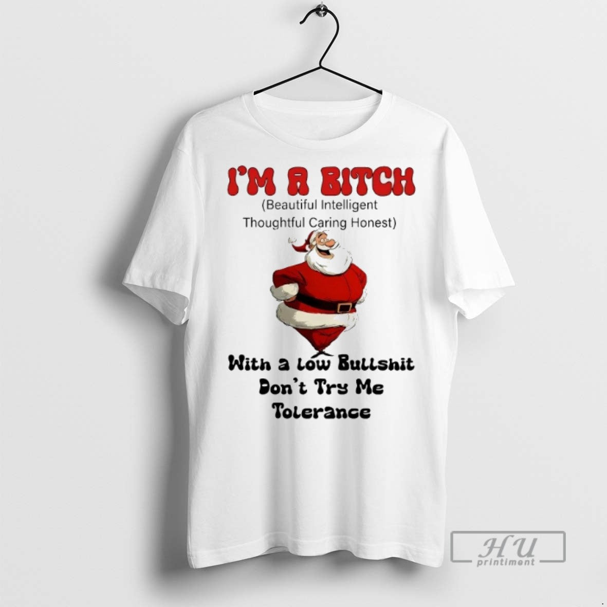 Officials Trending Santa Im A Bitch With Low Bullshit - Adult & Kids T-Shirts, Sweatshirts & Hoodies apparel design preview 1