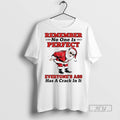 Officials Trending Santa Remember No One Is Perfect - Adult & Kids T-Shirts, Sweatshirts & Hoodies apparel design preview 1