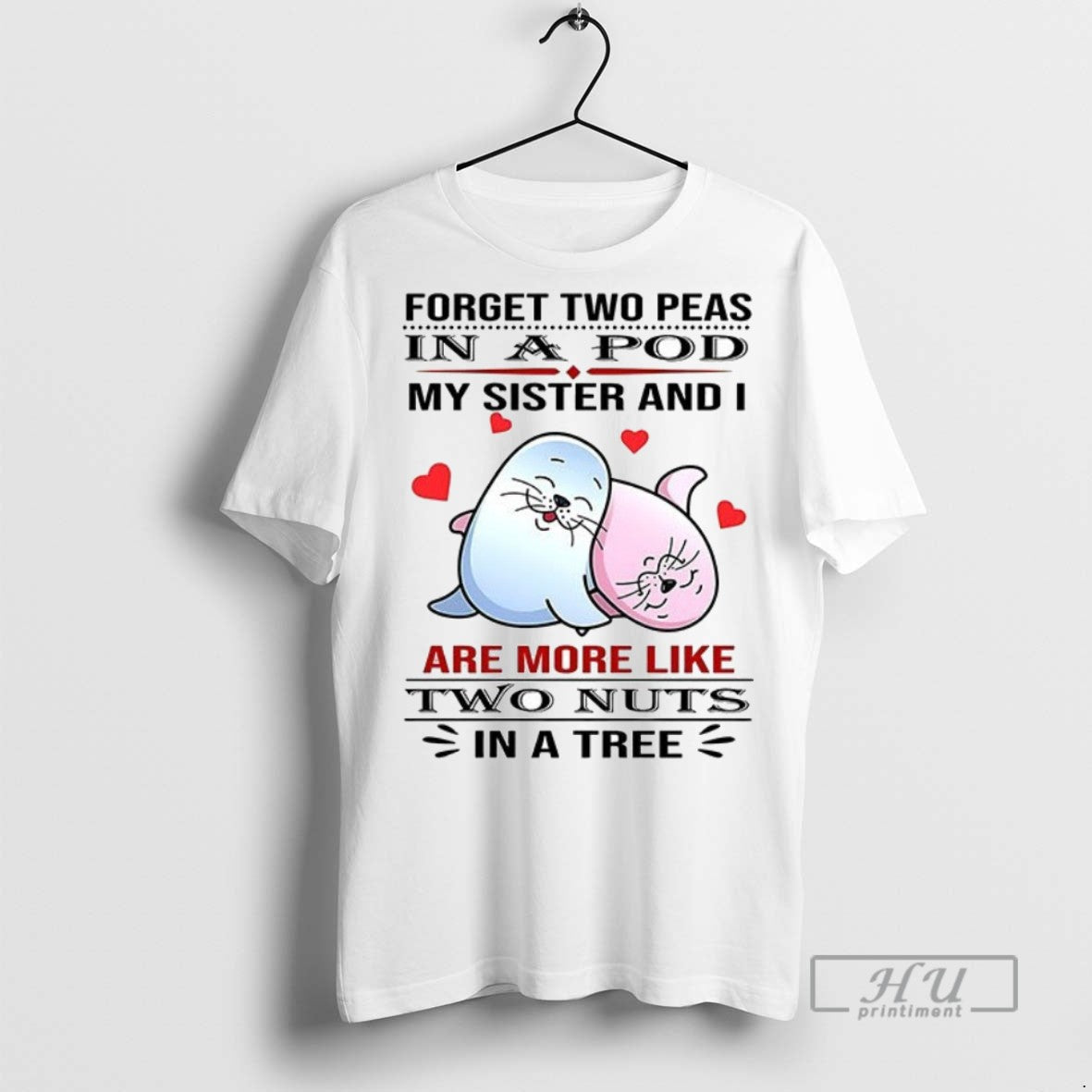 Officials Trending Seal Forget Two Peas In A Pod My - Adult & Kids T-Shirts, Sweatshirts & Hoodies apparel design preview 1