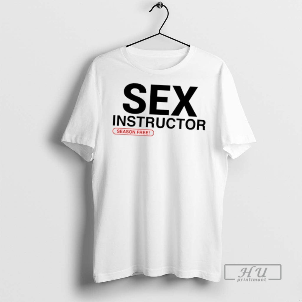 Officials Trending Sex Instructor Season Free - Adult & Kids T-Shirts, Sweatshirts & Hoodies apparel design preview 1