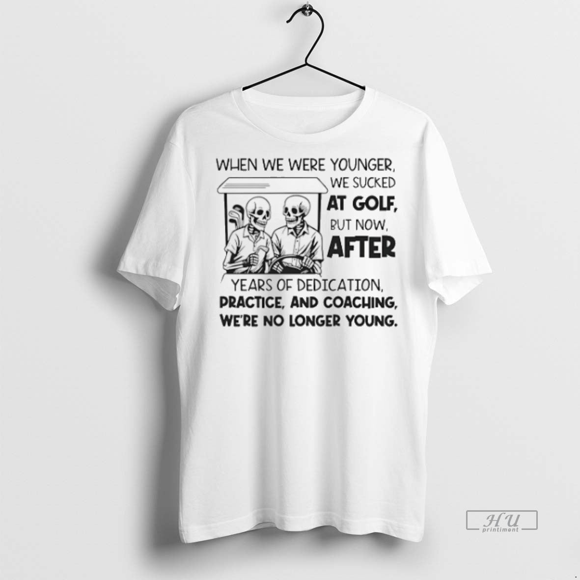 Officials Trending Skeleton When We Were Younger - Adult & Kids T-Shirts, Sweatshirts & Hoodies apparel design preview 1