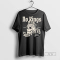 Officials Trending Skull No Kings Since 1776 Resist - Adult & Kids T-Shirts, Sweatshirts & Hoodies apparel design preview 1