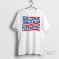 Officials Trending Stop Pretending Your Racism Is - Adult & Kids T-Shirts, Sweatshirts & Hoodies apparel design preview 1