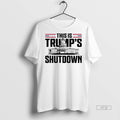 Officials Trending This Is Trumps Shutdown White - Adult & Kids T-Shirts, Sweatshirts & Hoodies apparel design preview 1