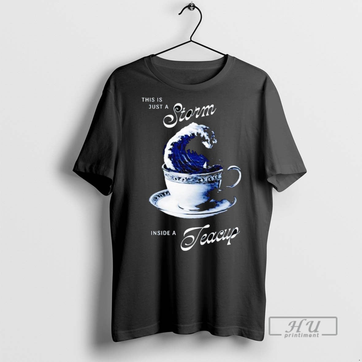 Officials Trending This Is Just A Storm Inside Teacup - Adult & Kids T-Shirts, Sweatshirts & Hoodies apparel design preview 1