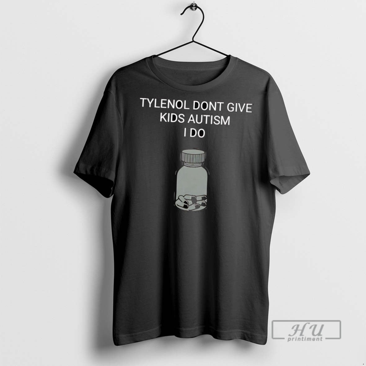 Officials Trending Tylenol Dont Give Kids Autism I Do - Adult & Kids T-Shirts, Sweatshirts & Hoodies apparel design preview 1