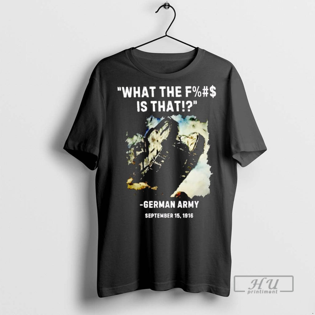 Officials Trending What The Fuck Is That German Army - Adult & Kids T-Shirts, Sweatshirts & Hoodies apparel design preview 1