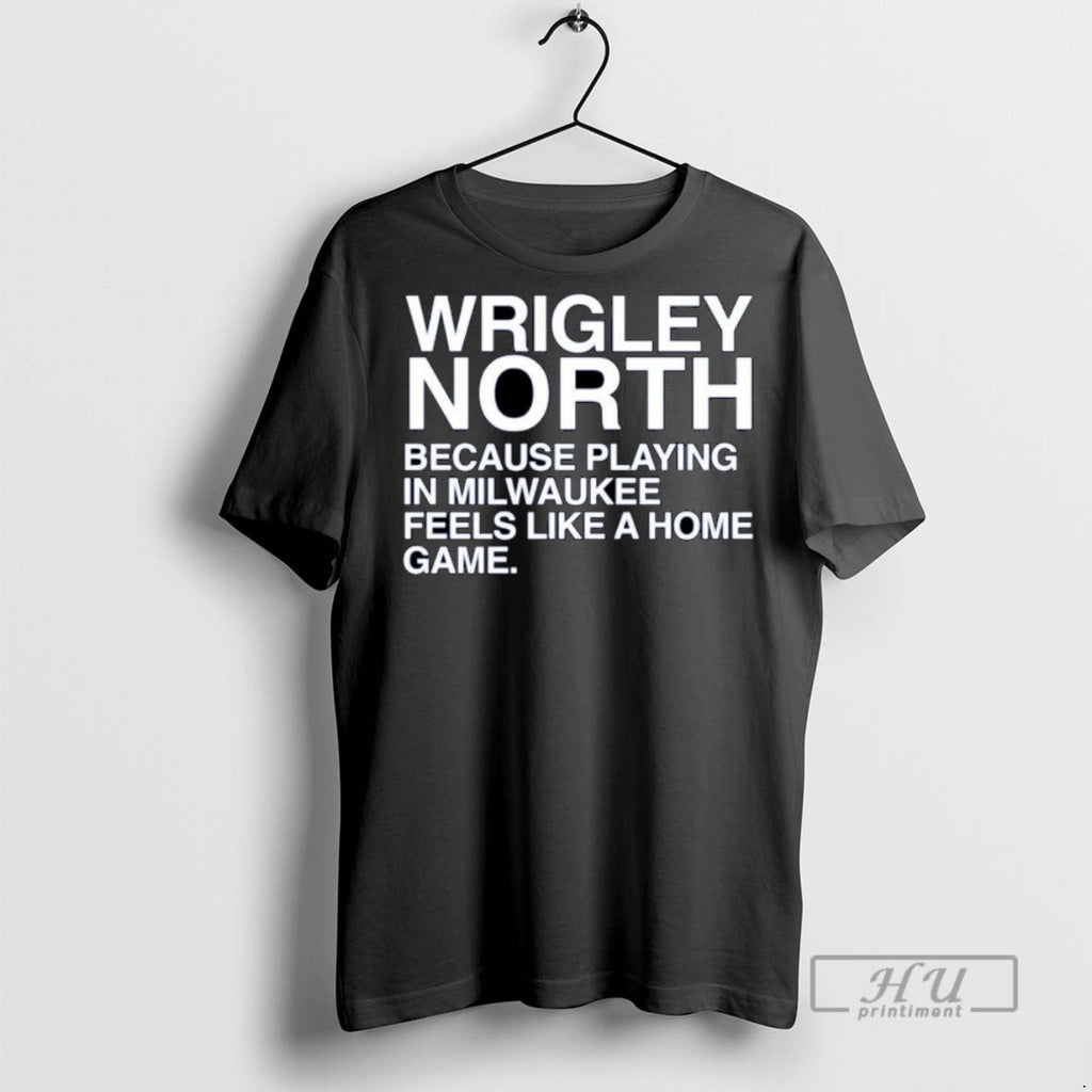 Officials Trending Wrigley North Because Playing In - Adult & Kids T-Shirts, Sweatshirts & Hoodies apparel design preview 1