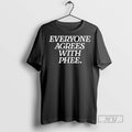Officials Trendy Everyone Agrees With Phee Long Sleve - Adult & Kids T-Shirts, Sweatshirts & Hoodies apparel design preview 1