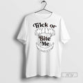 Officials Trick Or Bite Me - Adult & Kids T-Shirts, Sweatshirts & Hoodies apparel design preview 1