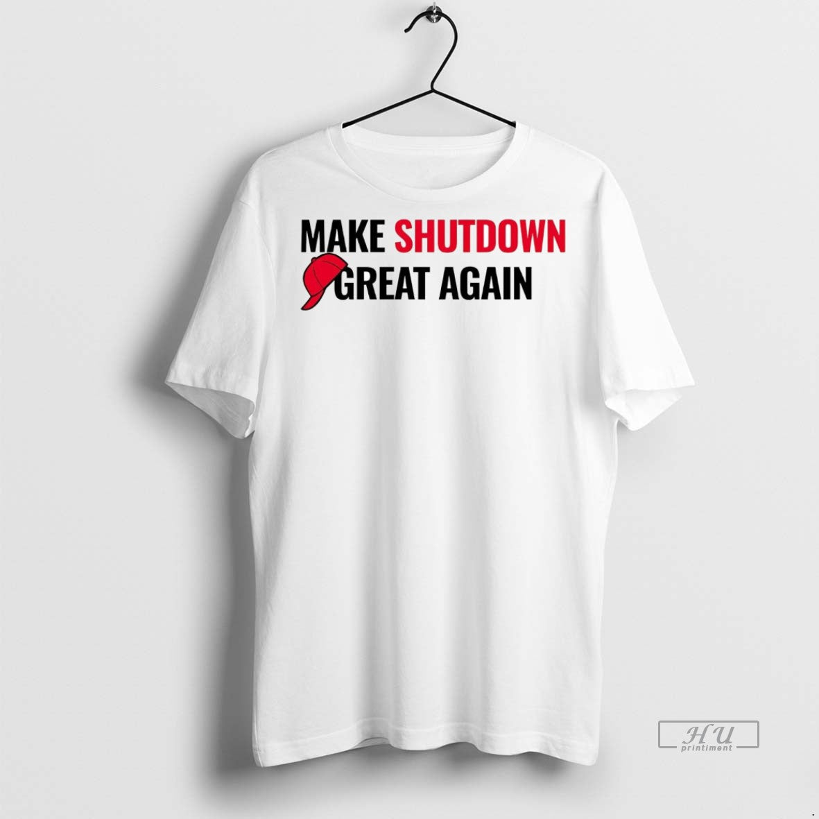 Officials Trump Government Make Shutdown Great Again - Adult & Kids T-Shirts, Sweatshirts & Hoodies apparel design preview 1