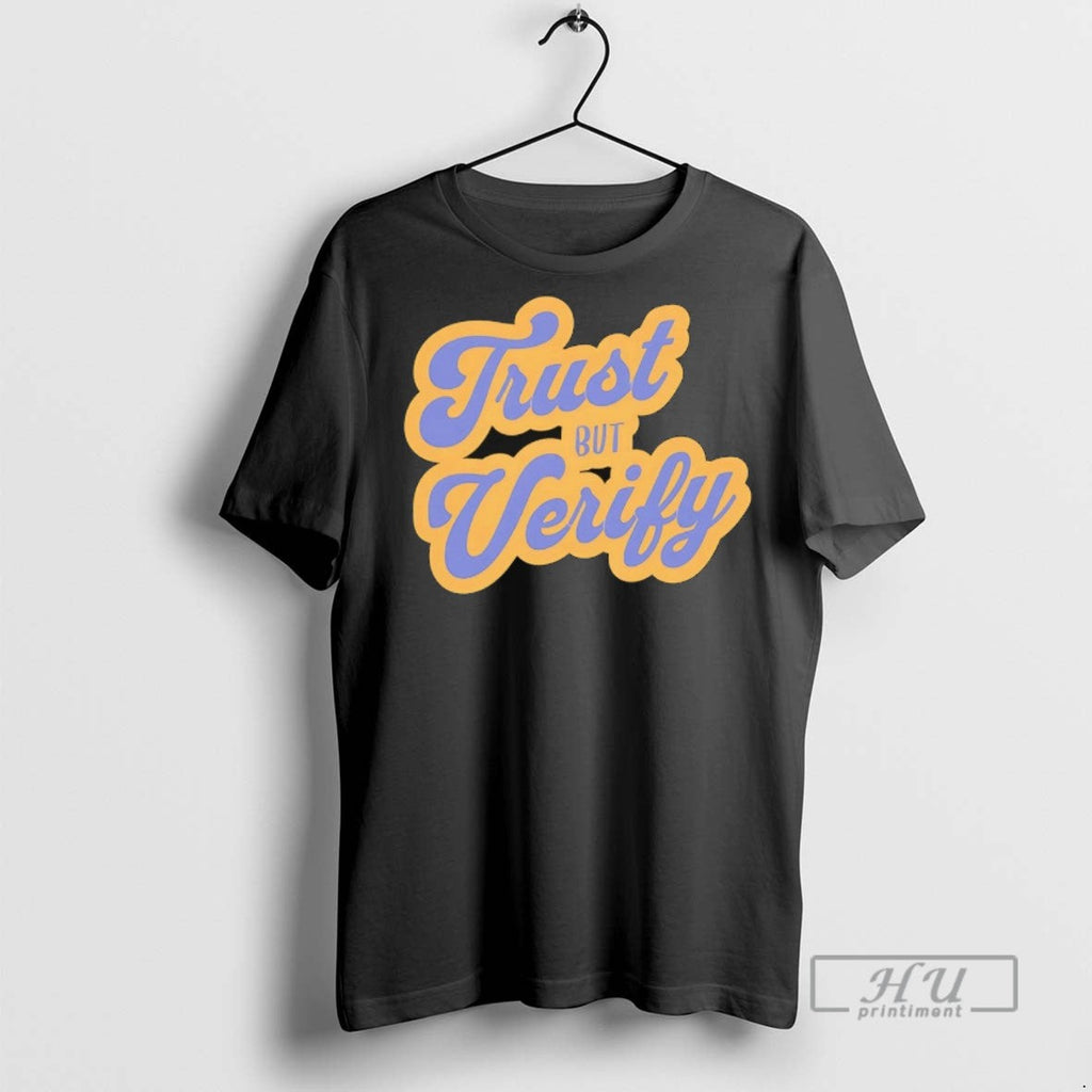 Officials Trust But Verify - Adult & Kids T-Shirts, Sweatshirts & Hoodies apparel design preview 1