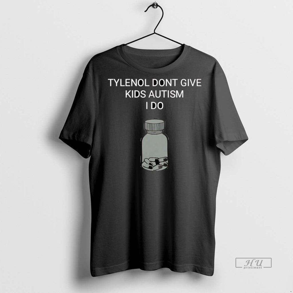 Officials Tylenol Dont Give Kids Autism I Do Sweater - Adult & Kids T-Shirts, Sweatshirts & Hoodies apparel design preview 1
